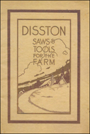 Disston saws and tools for the farm booklet, 1911