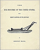 The Ice Industry of the United States, with a Brief Sketch of Its History, book