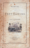Millers Falls Company 1878 Manual of fret sawing